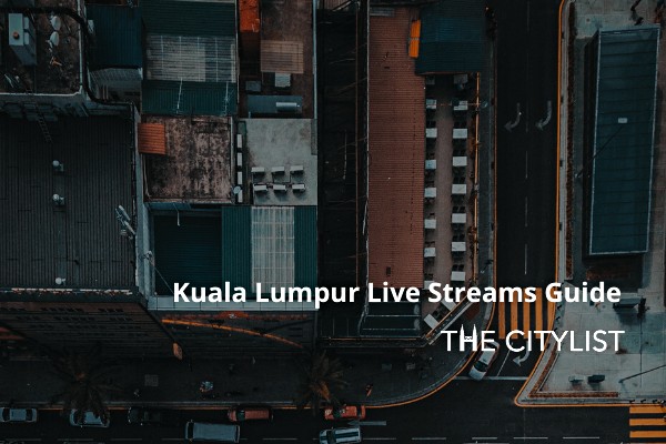 Kuala Lumpur Nightlife Live Streams Guide: 21 May 2020