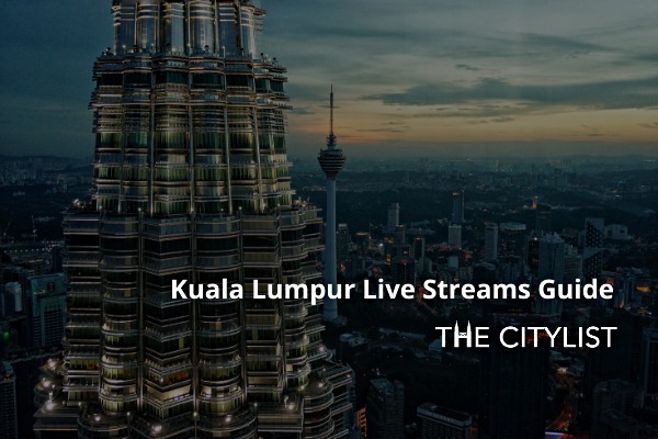 Kuala Lumpur Nightlife Live Streams Guide: 29 May 2020